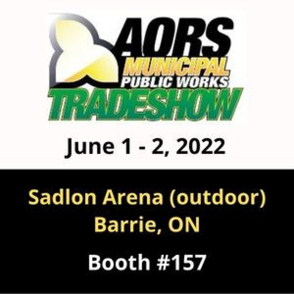 Visit us at AORS Municipal Public Works Trade Show – Barrie, ON